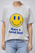 T-Shirt HAVE A GOOD DAY
